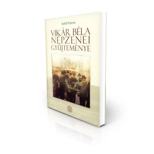 Vikár Béla népzenei gyűjteménye