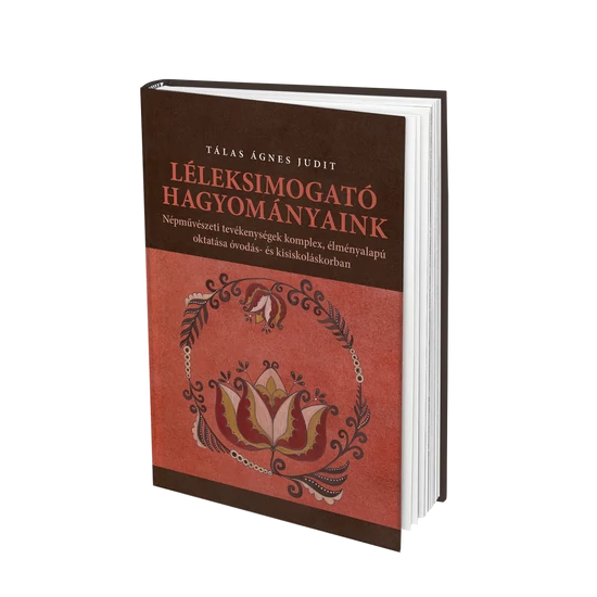 Léleksimogató hagyományaink