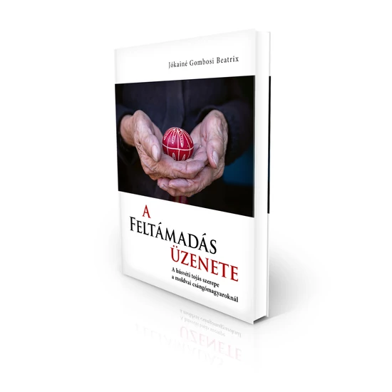 A FELTÁMADÁS ÜZENETE